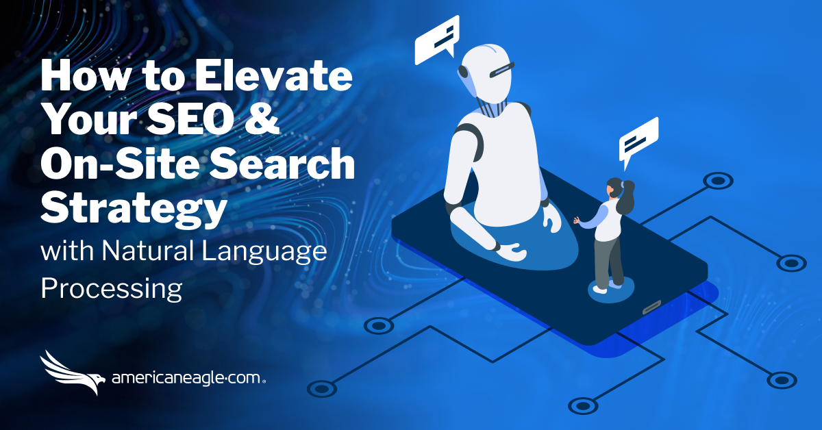 Graphic on enhancing SEO and on-site search with Natural Language Processing, featuring a robot and human interaction.