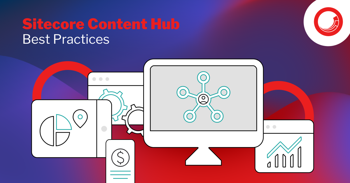 Sitecore Content Hub Best Practices, Part I | Americaneagle.com