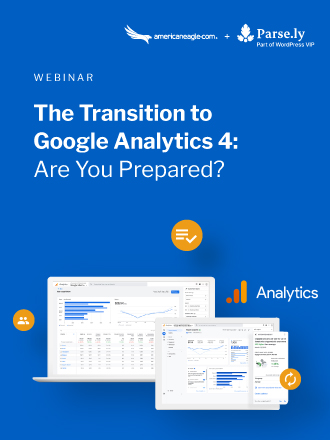 The Transiiton to Google Analytics 4: Are You Prepared?