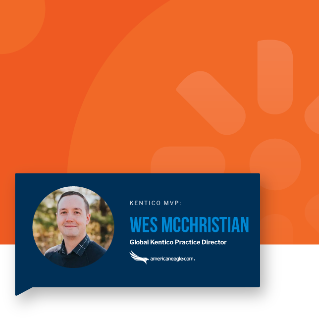 Wes McChristian Global Sitecore Practice Director at Americaneagle.com